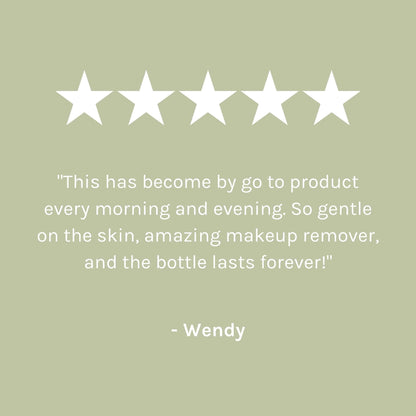 &quot;This has become my go to product every morning and evening. So gentle on the skin, amazing makeup remover, and the bottle lasts forever!&quot; - Wendy